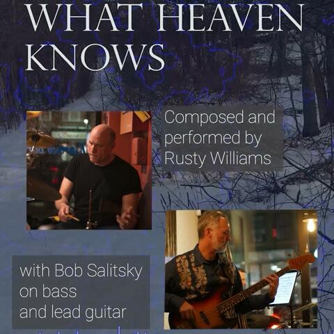 What Heaven Knows
