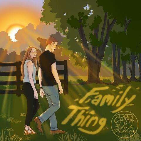 Family Thing (feat. Ryleigh Madison)