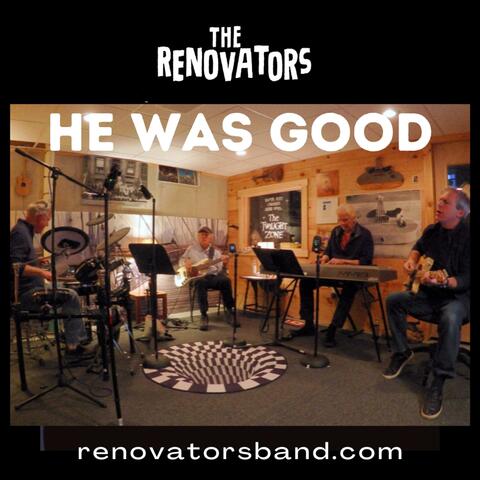 HE WAS GOOD