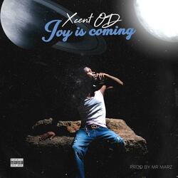 Joy is coming