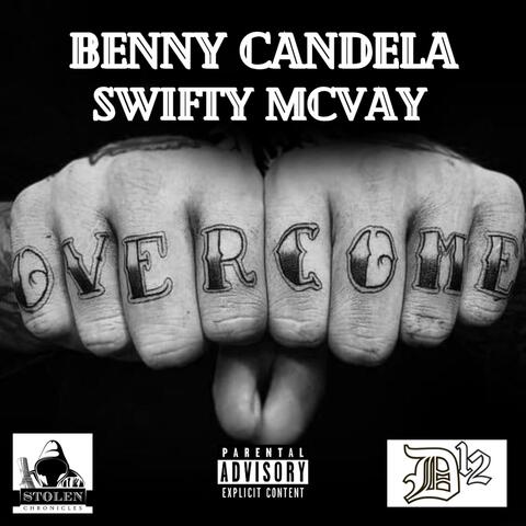 Overcome (feat. Swifty Mcvay)