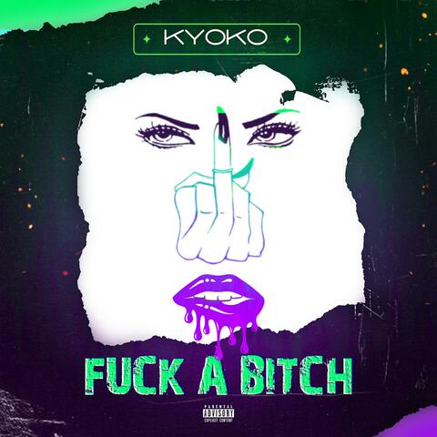 Fuck A Bitch