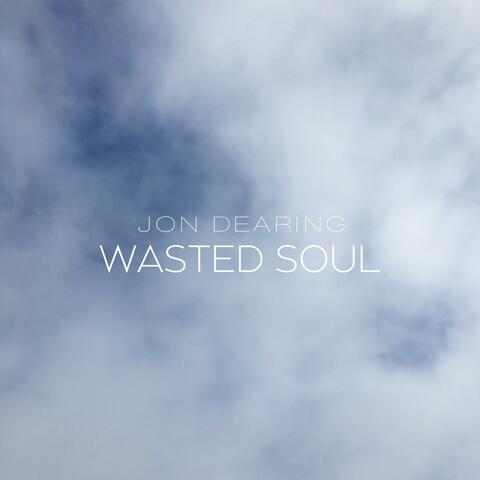 Wasted Soul