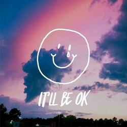 it'll be ok
