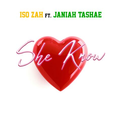 She Know (feat. Janiah Tashae) [Radio Edit]