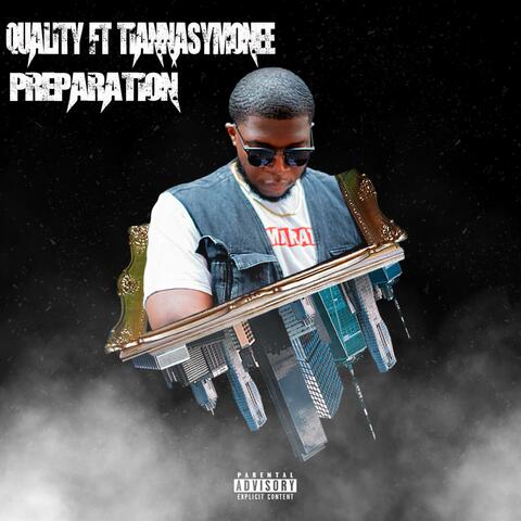 Preparation (feat. TiannaSymonee)