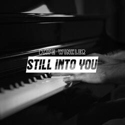 Still Into You
