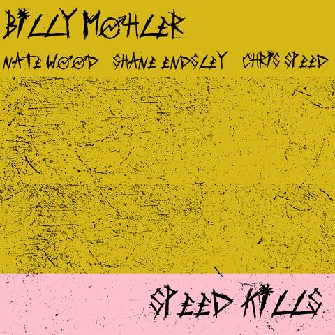 Speed Kills (feat. Chris Speed, Nate Wood & Shane Endsley)