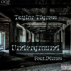 Underground (feat. Dimes)