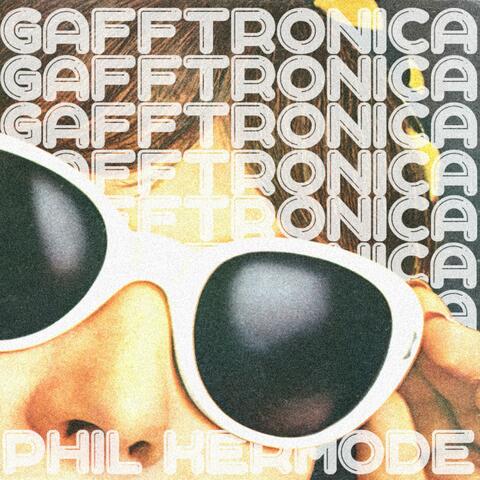 Gafftronica
