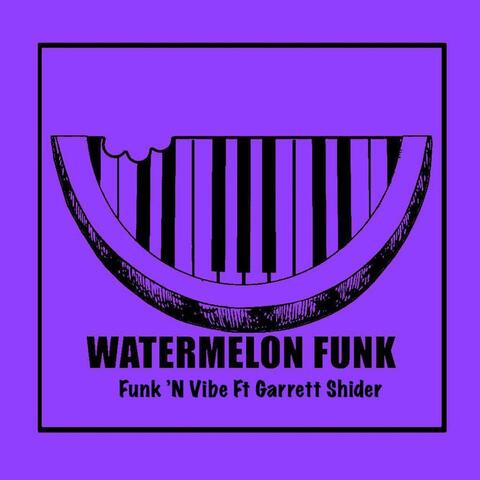 Funk 'N Vibe (feat. Garrett Shider)