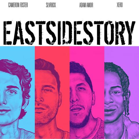 EASTSIDESTORY (feat. Adam Amor & Xero)