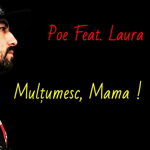 Multumesc, Mama ! (feat. Laura Toc)