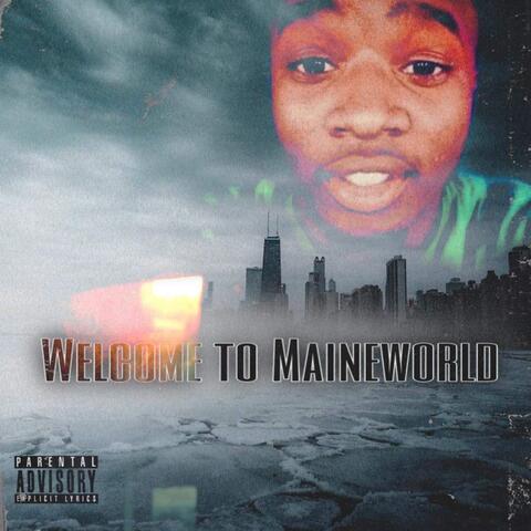 Welcome To MaineWorld
