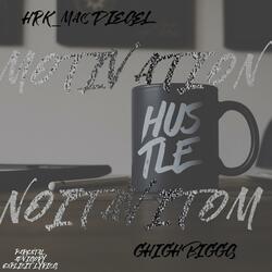Motivation (feat. Ghigh Biggs)