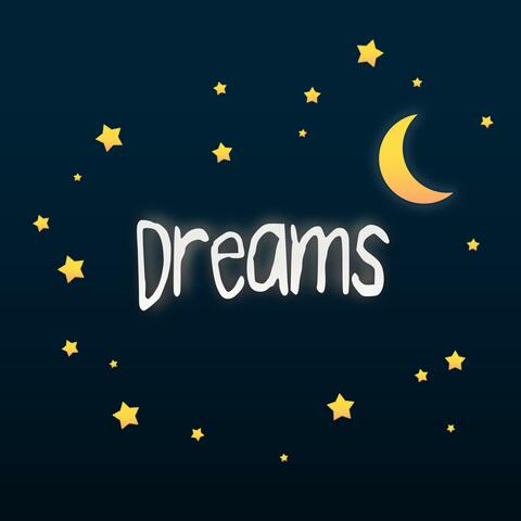 Dreams