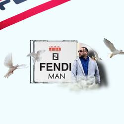 Fendi Man.