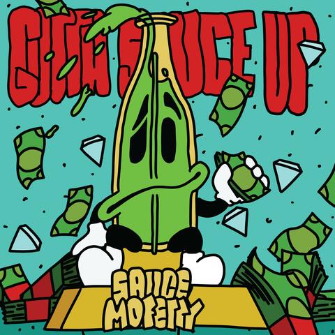 Gotta Sauce Up