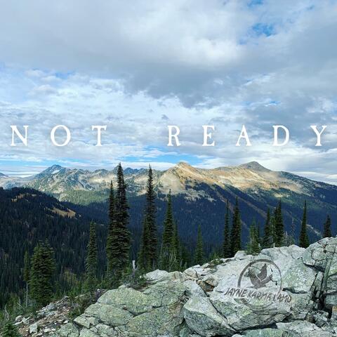 Not Ready