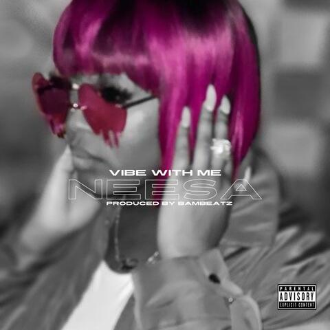 Vibe With Me