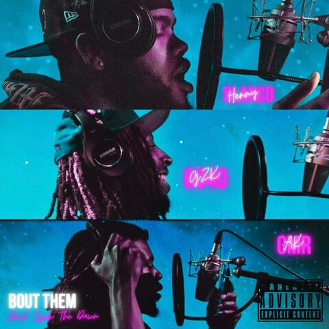 Bout Them (feat. 6040gzk & AK.Gmr)