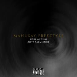 Mahusay Freeztyle (feat. Meta Sarmiento)
