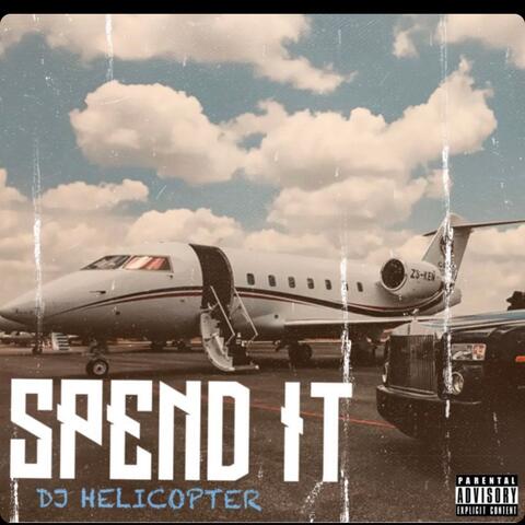 Spend It