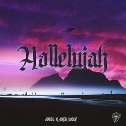 HALLELUJAH (feat. JXCK WOLF)