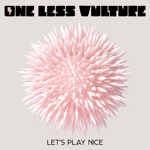 Let's Play Nice