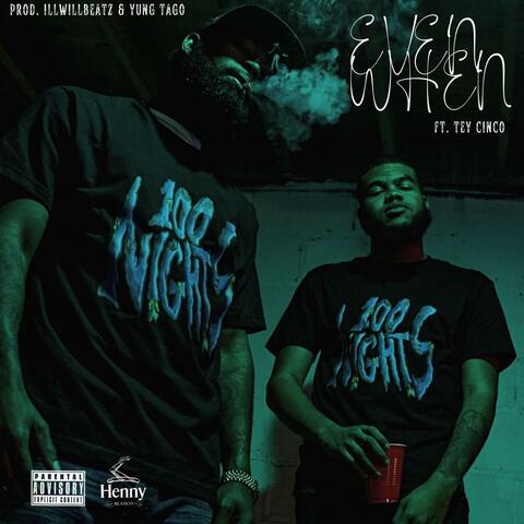 Even When (feat. Tey Cinco)