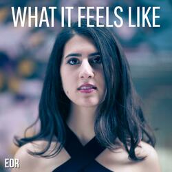What it feels like