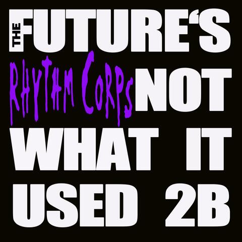 The Future's Not What It Used 2B