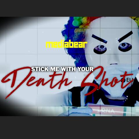 Stick Me with your Death Shot