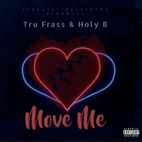 Move Me (feat. Holy B)