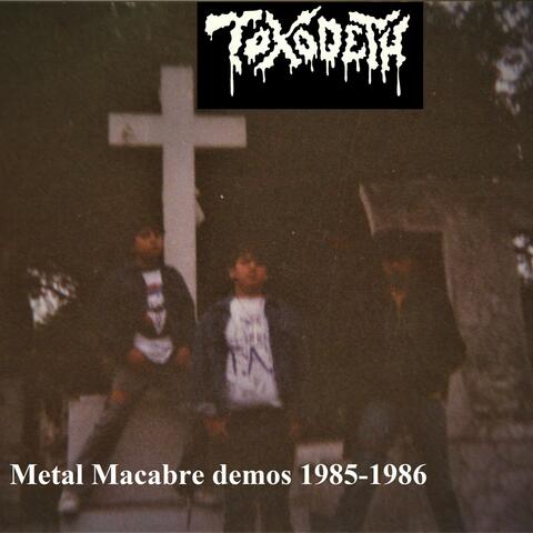 Metal Macabre demos 1985-1986