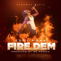 Fire Dem
