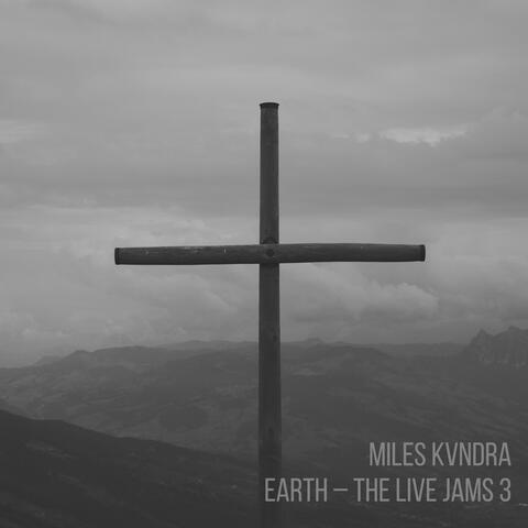 Earth - The Live Jams 3