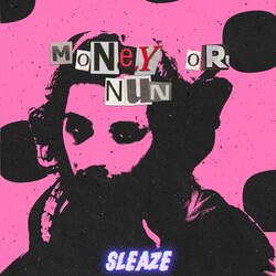 MONEY OR NUN