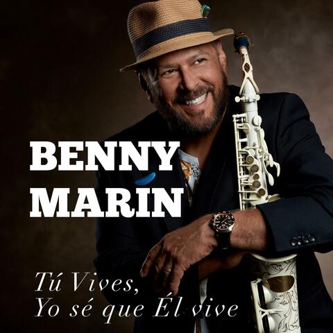 Tú Vives, Yo sé que Él vive (Saxophone Version)