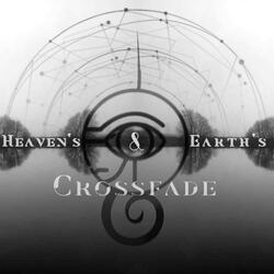 Heaven's and Earth's Crossfade (single)