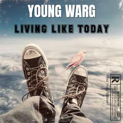 Living Like Today (feat. Yung Wallner)