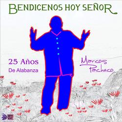 Bendícenos Hoy Señor