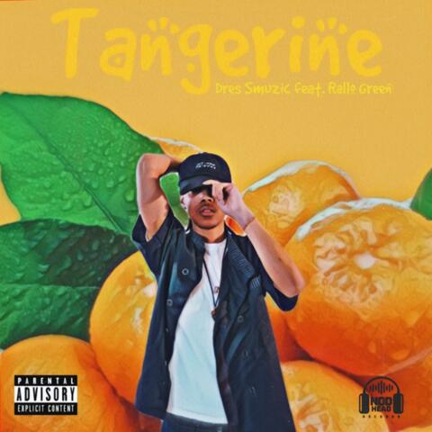 Tangerine (feat. Rallo Green)