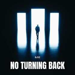 No Turning Back