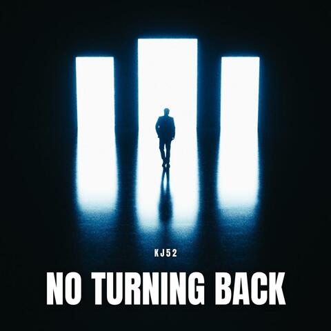 No Turning Back