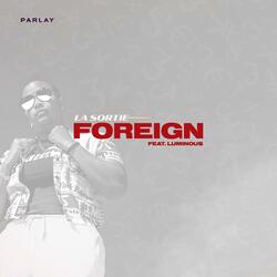 FOREIGN (feat. LUMINOUS)
