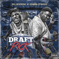 Draft Pick (feat. OMN Twee)
