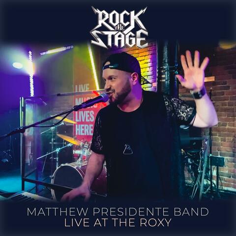 Rock the Stage: Live at the Roxy