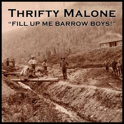 Fill Up Me Barrow Boys!