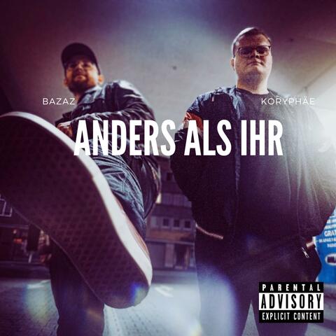 Anders als ihr (feat. Koryphäe)